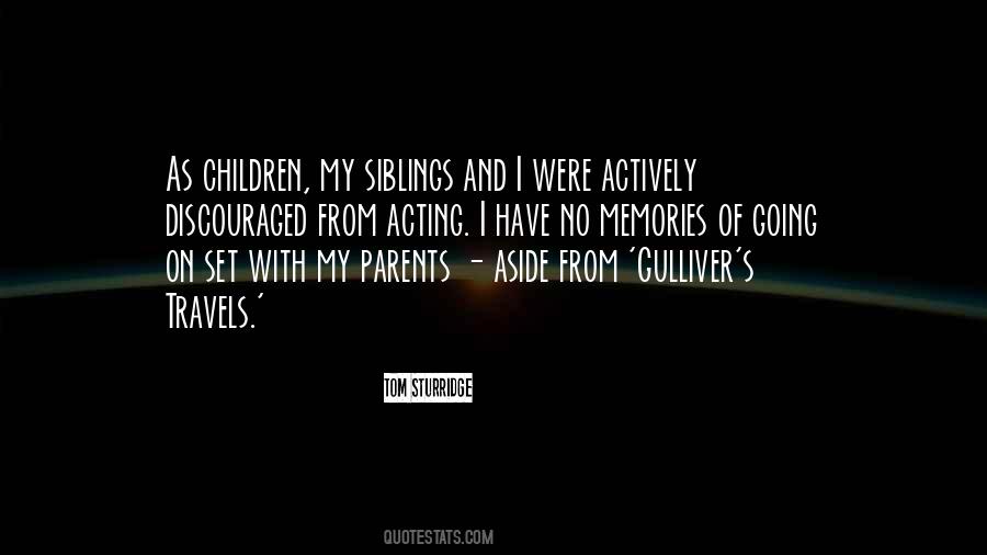 My Siblings Quotes #252174