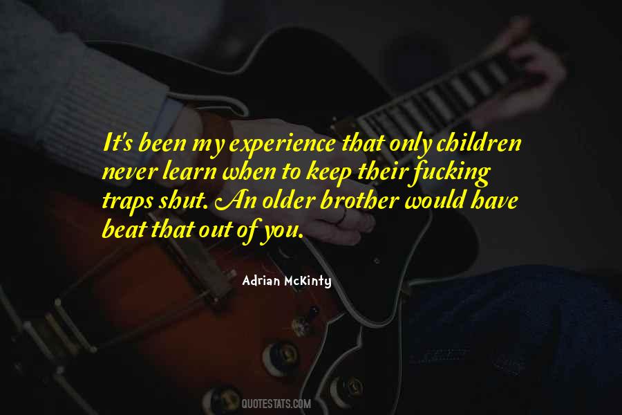My Siblings Quotes #296401