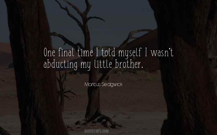 My Siblings Quotes #322268