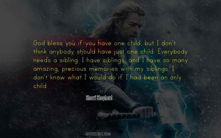 My Siblings Quotes #325725
