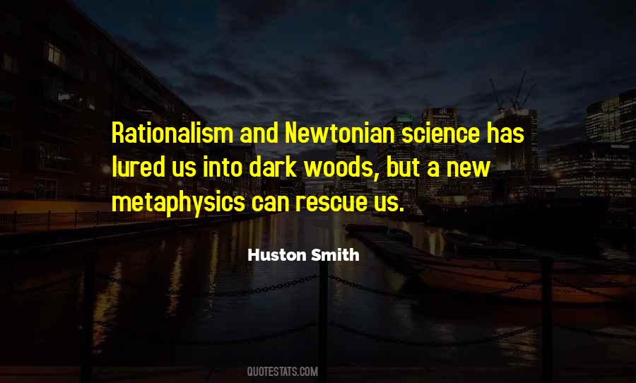 Quotes About Rationalism #1543208