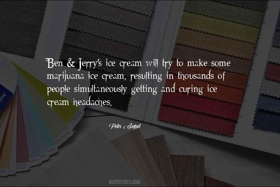 Quotes About Ben And Jerry's #1115002