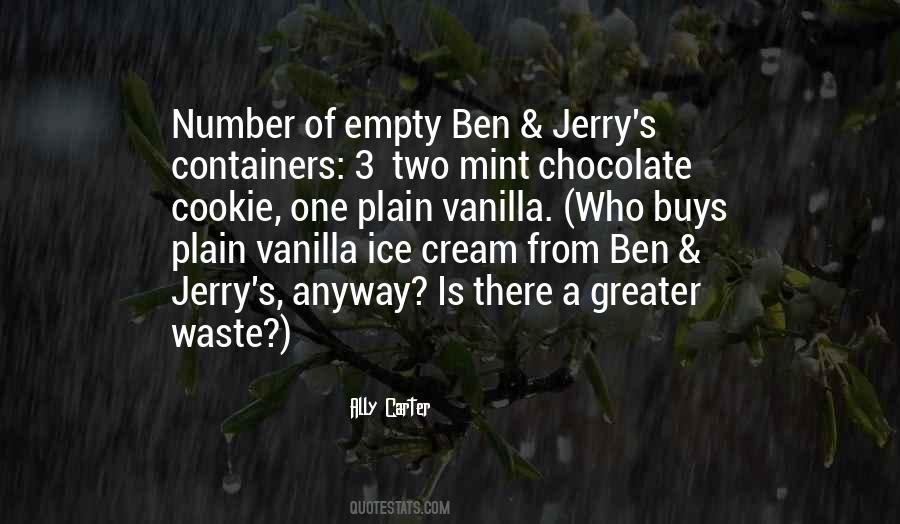 Quotes About Ben And Jerry's #859898