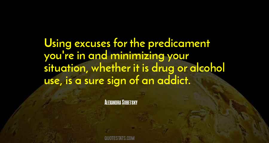 Quotes About A Drug Addict #1647159