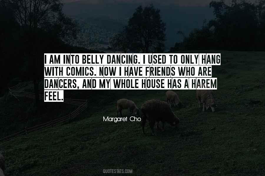 Quotes About Dancing And Friends #1157874