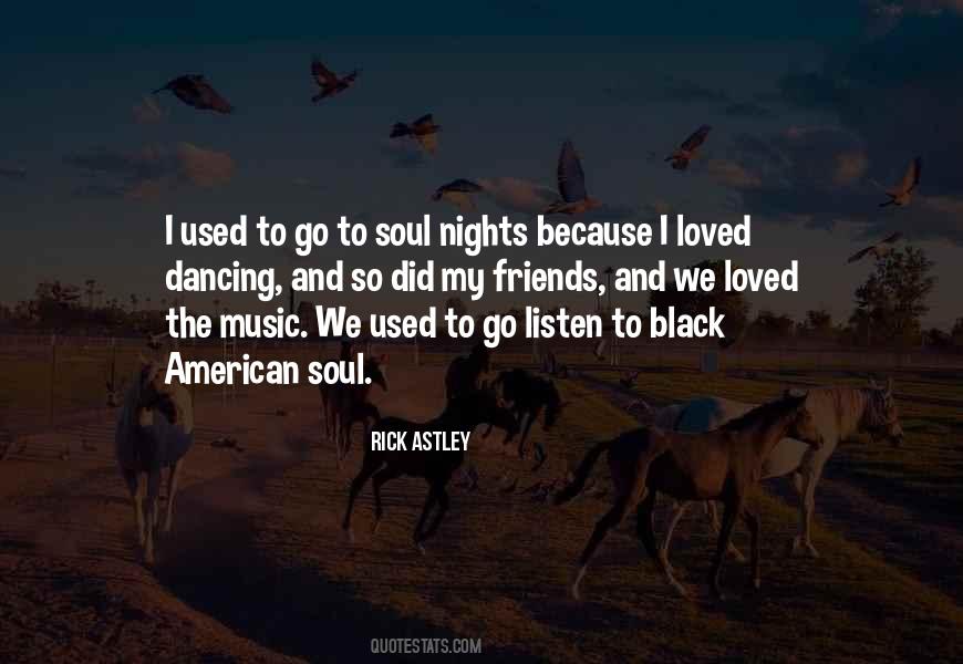Quotes About Dancing And Friends #1236058