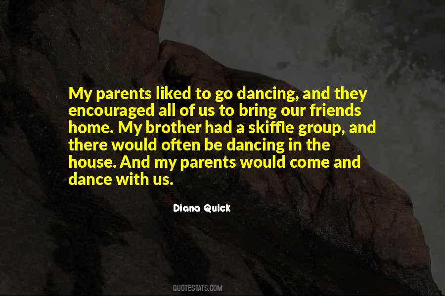 Quotes About Dancing And Friends #1463583