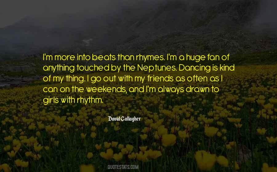 Quotes About Dancing And Friends #382369