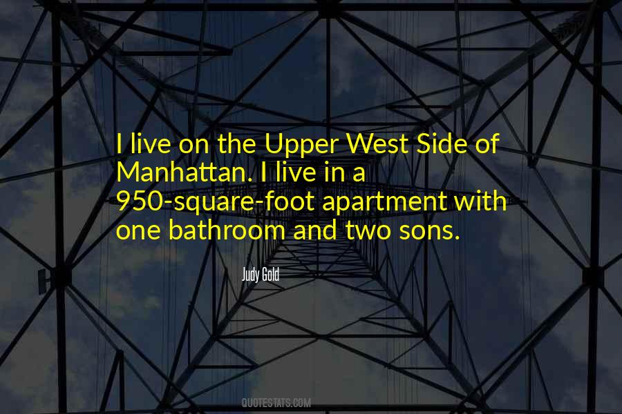 Quotes About The West Side #1685486