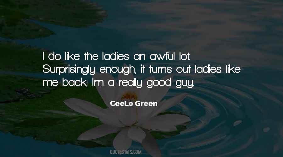 Ceelo Quotes #1175687