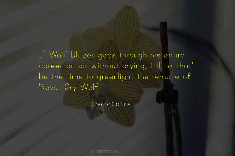 The Wolf S Cry Quotes #111152