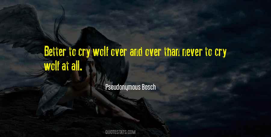 The Wolf S Cry Quotes #899598