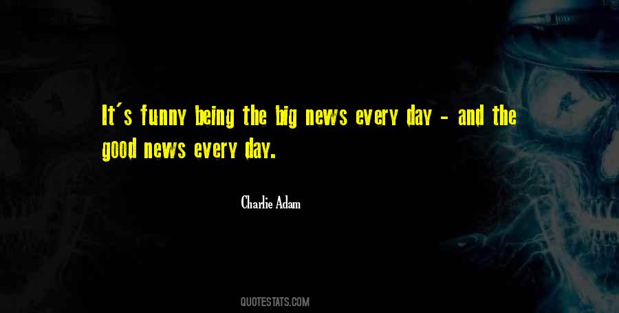 Big News Quotes #17347