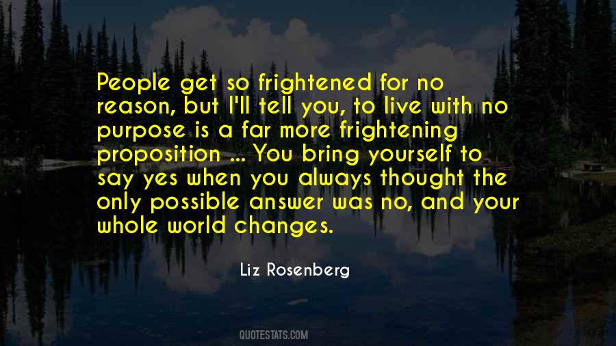 Quotes About Reason And Purpose #1205487