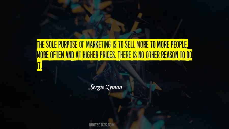 Quotes About Reason And Purpose #1286077