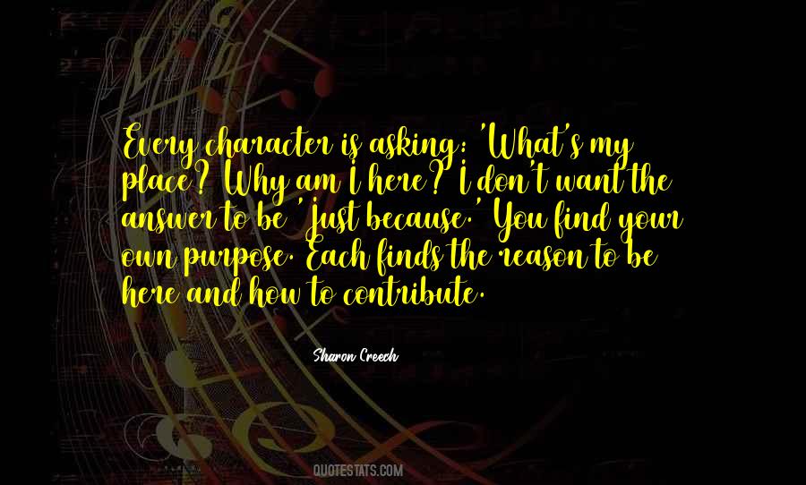 Quotes About Reason And Purpose #1464475