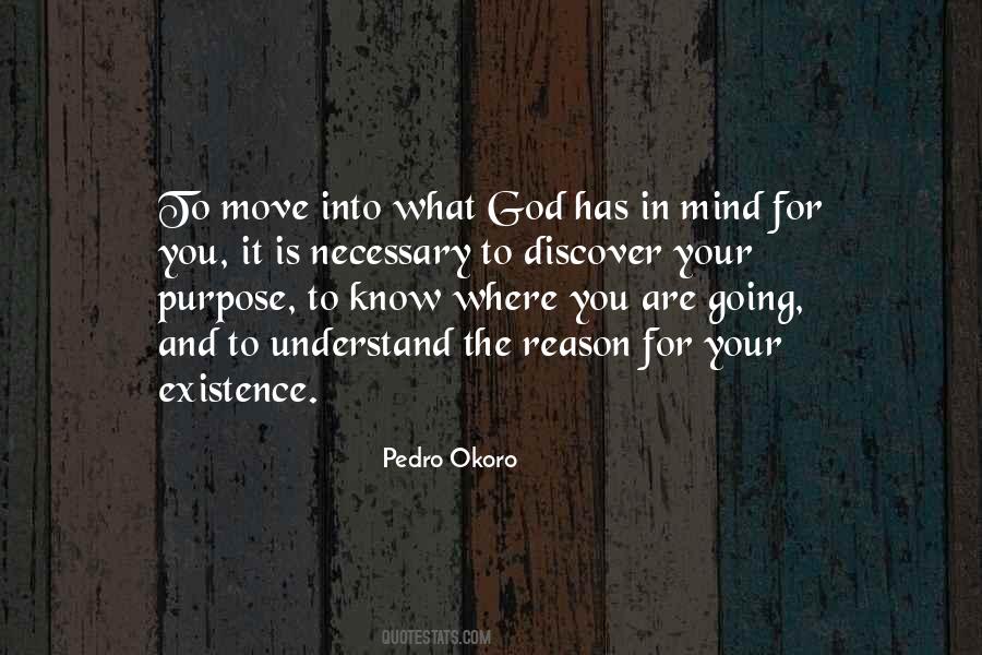Quotes About Reason And Purpose #1514600