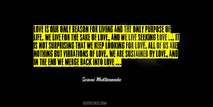 Quotes About Reason And Purpose #1638683