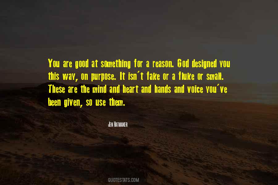 Quotes About Reason And Purpose #209533