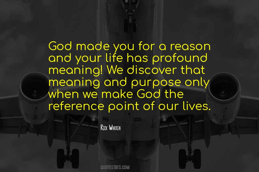 Quotes About Reason And Purpose #303793