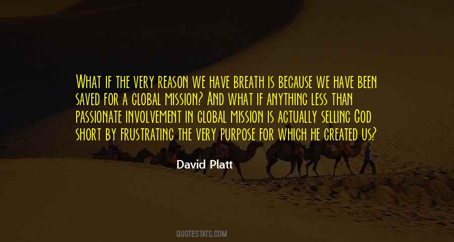 Quotes About Reason And Purpose #341333