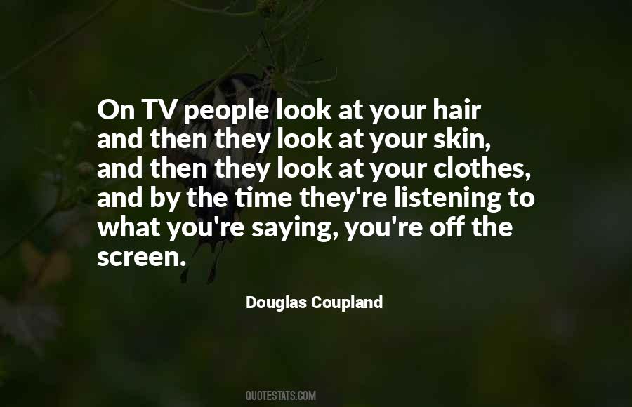 Hair And Skin Quotes #451353