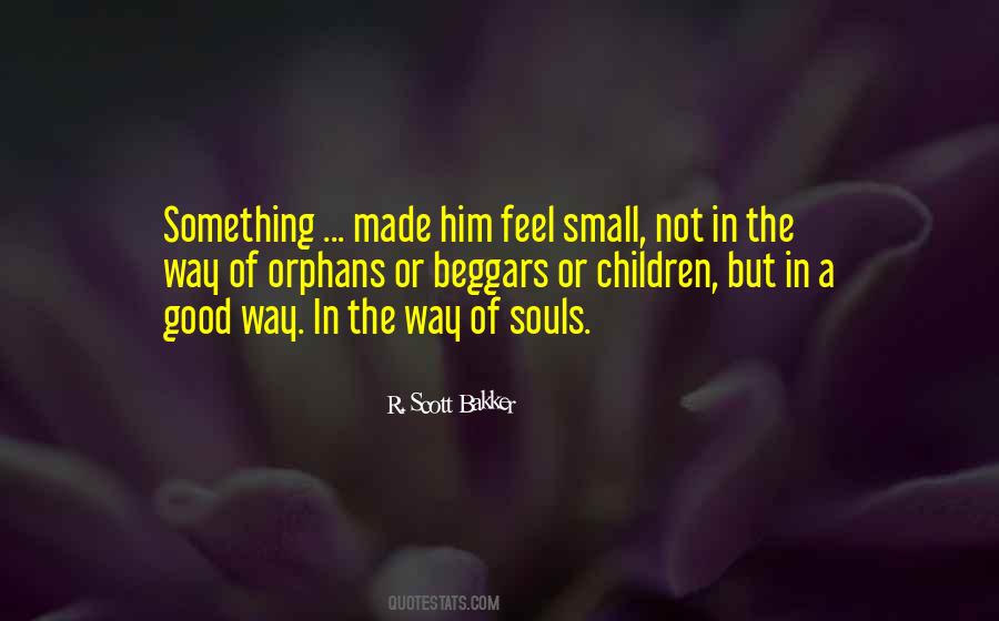 Small Souls Quotes #342210