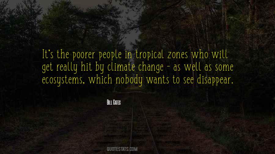 Tropical Climate Quotes #1380197