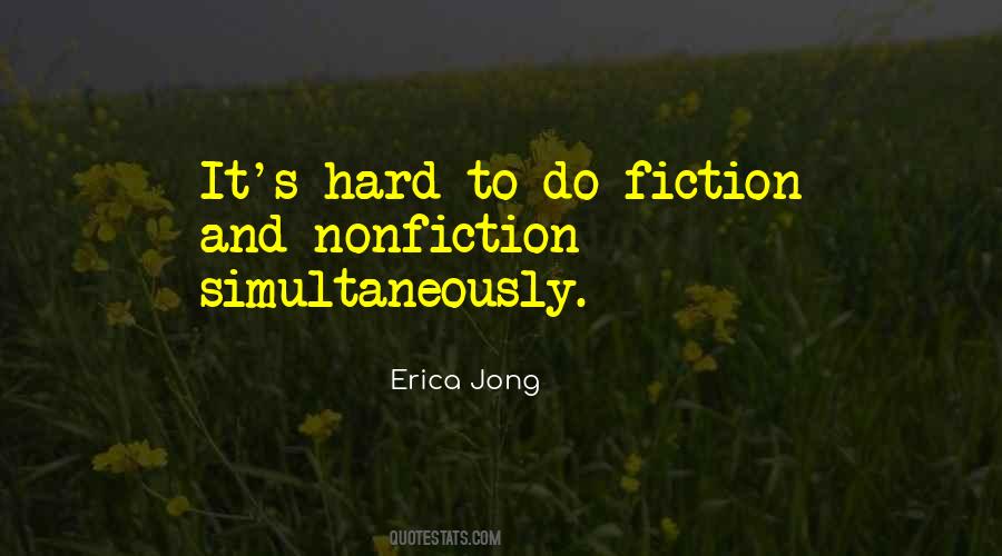 Quotes About Fiction And Nonfiction #1250763