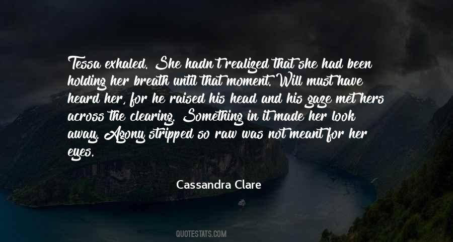 Quotes About Clearing My Head #192816