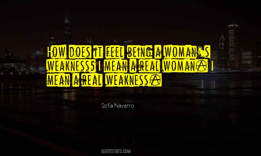 Quotes About Being A Real Woman #1448335