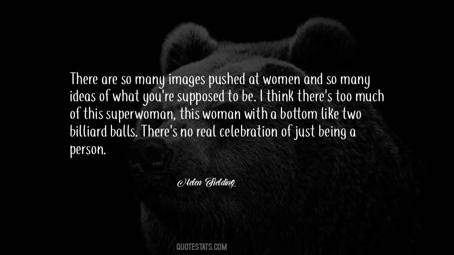 Quotes About Being A Real Woman #336360