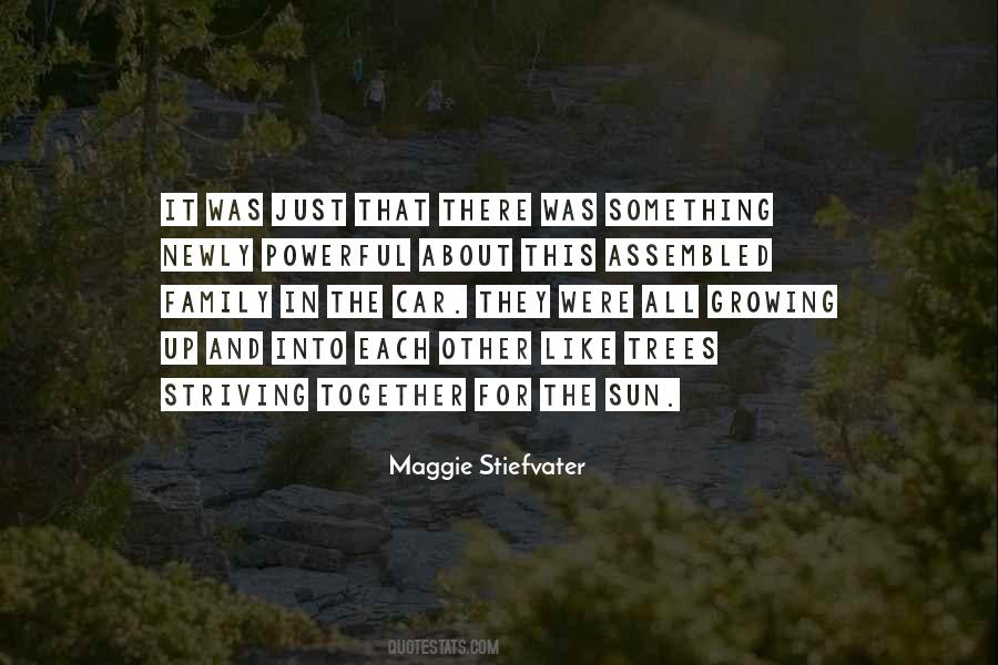 Quotes About Growing Up Together #163020