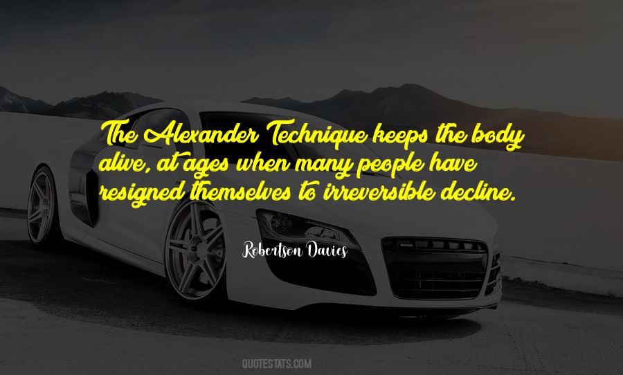 Quotes About Alexander Technique #1481973