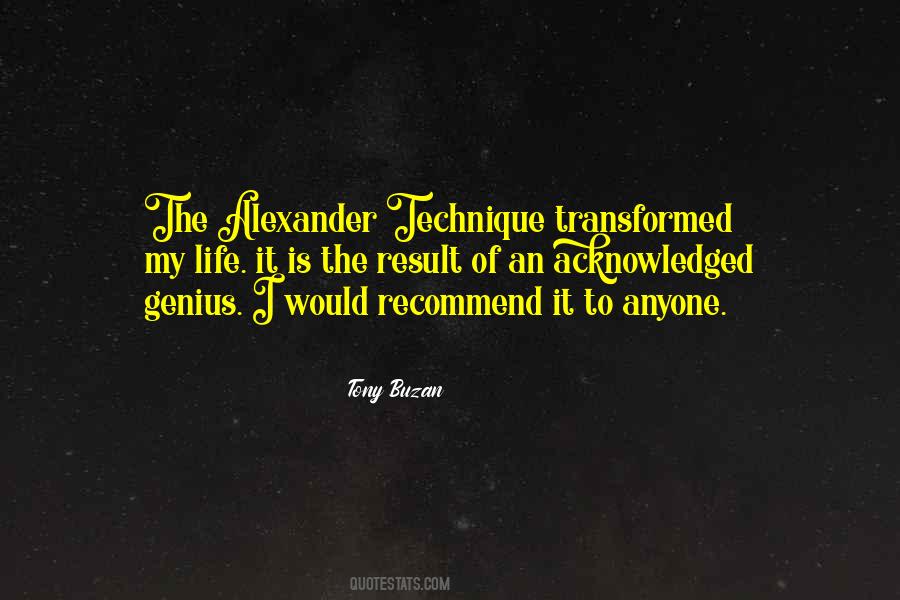 Quotes About Alexander Technique #252955