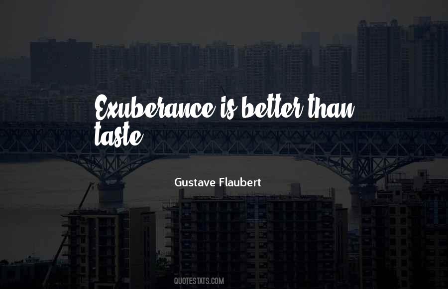 Quotes About Exuberance #1431699