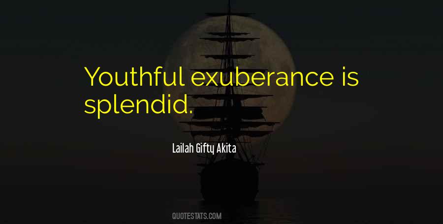 Quotes About Exuberance #1468938