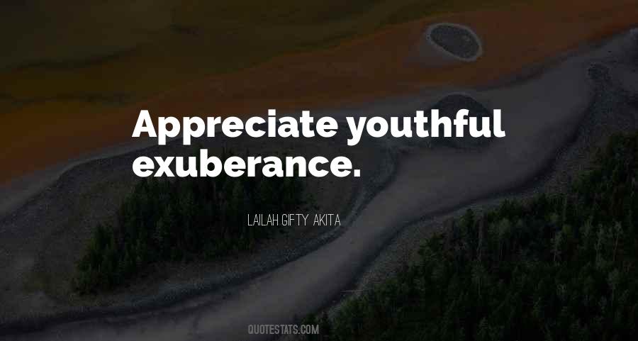 Quotes About Exuberance #557499