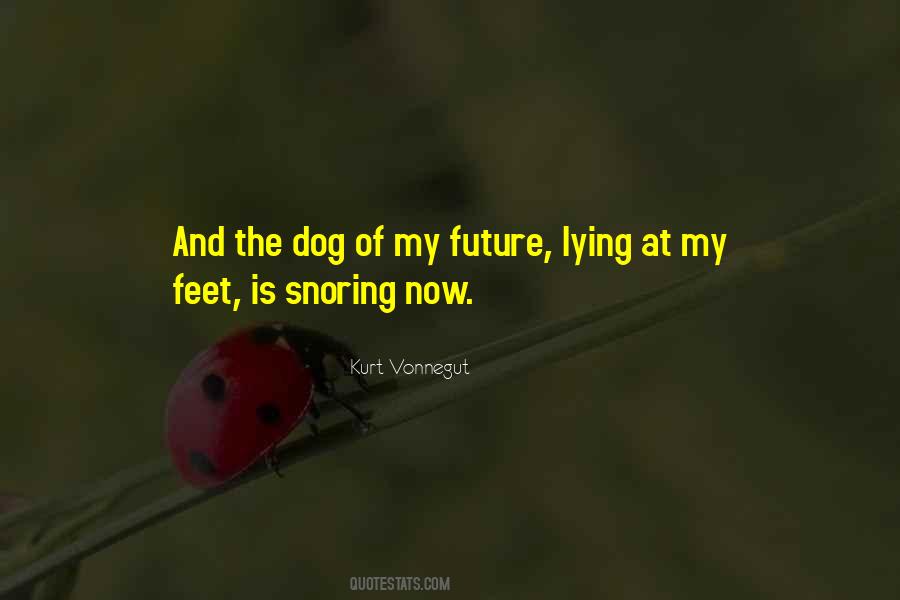 Dog Snoring Quotes #1191294