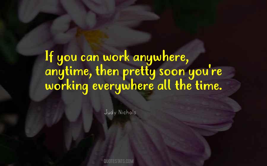 Working Anywhere Quotes #1782894