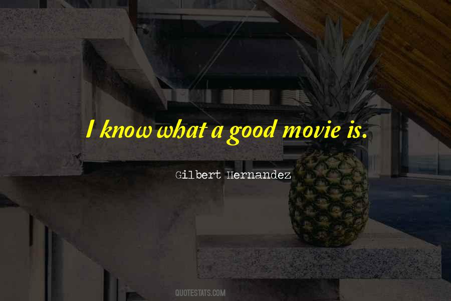 Quotes About A Good Movie #207935