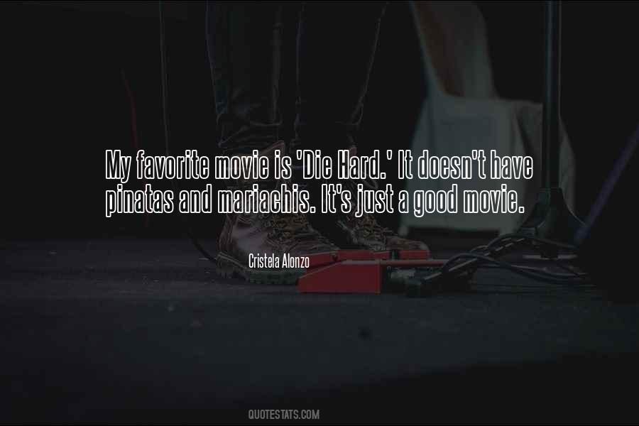 Quotes About A Good Movie #404678