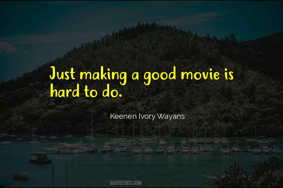 Quotes About A Good Movie #79869