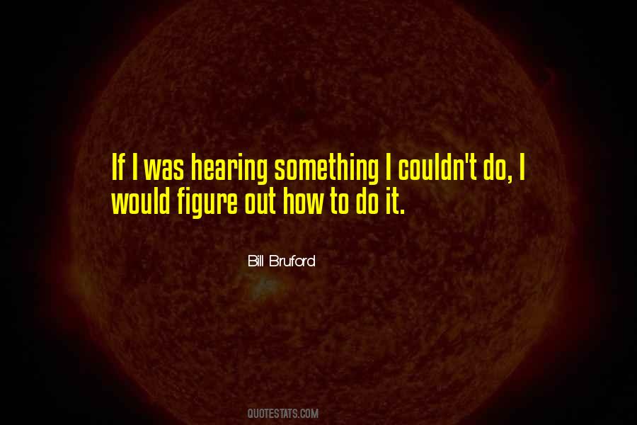 How To Do It Quotes #1755257