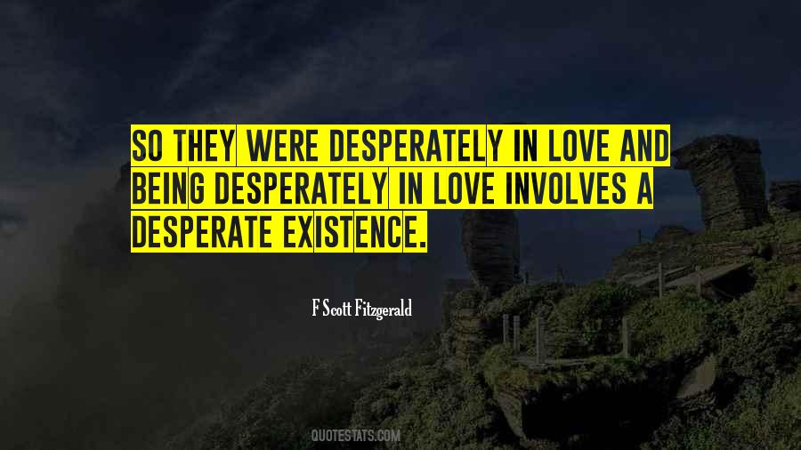 Quotes About Desperate Love #35173