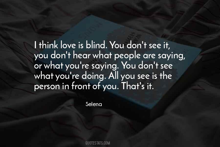 Quotes About Thinking You're In Love #1267430