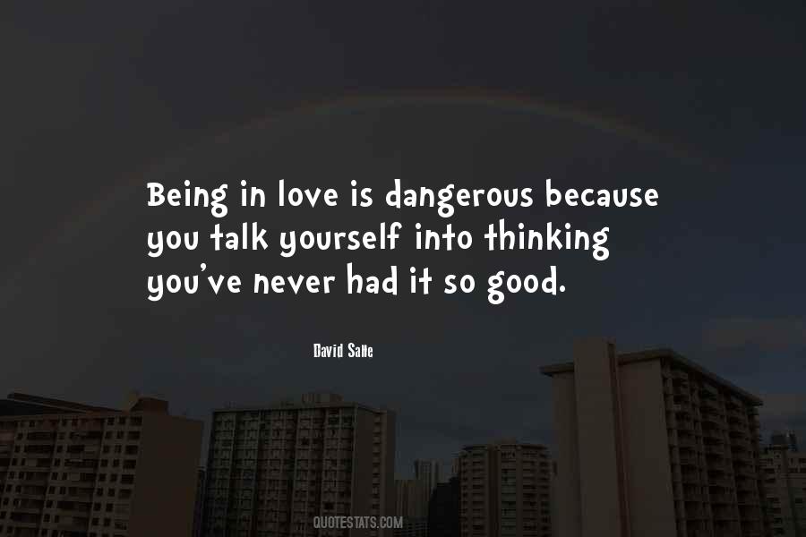 Quotes About Thinking You're In Love #248458