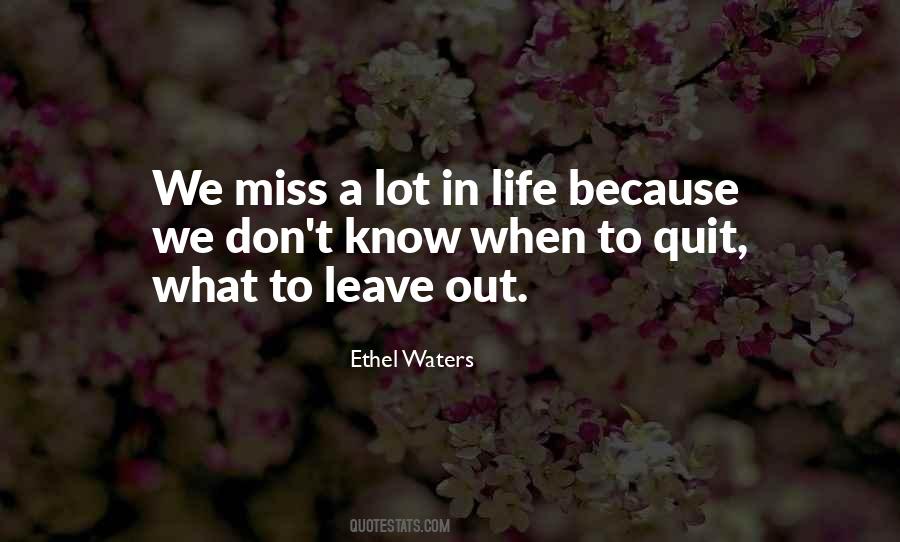 Quotes About Quitting Life #844668