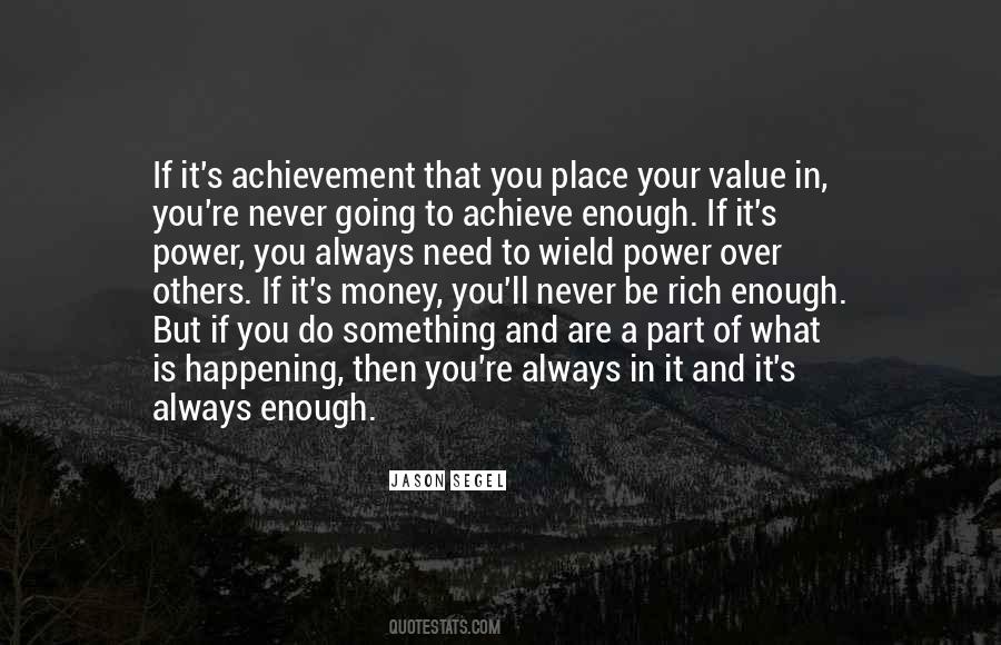 Quotes About Over Achievement #1077849