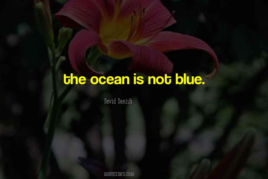 Quotes About Ocean Blue #1617976
